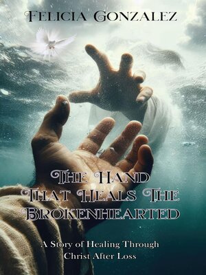 cover image of The Hand that Heals the Brokenhearted
